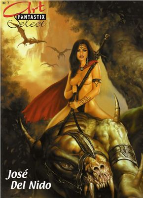 Art Fantastix Select 2004 №07 The Art of Jose Del Nido