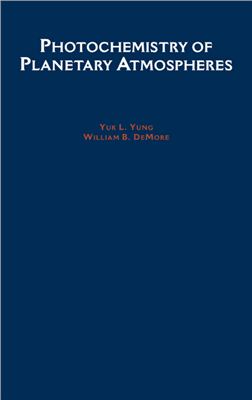 Yung Y.L., DeMore W.B. Photochemistry of Planetary Atmospheres