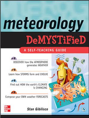 Gibilisco S. Meteorology Demystified