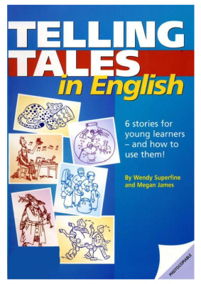 Superfine Wendy, James Megan. Telling tales in English