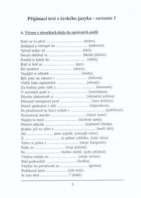Antošová Anna. Vysoká škola ekonomická v Praze. Příklady vstupních testů z češtiny pro přijímací zkoušky na VŠE