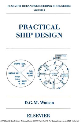 Watson D.G.M. Practical ship design