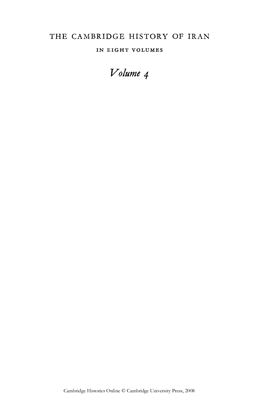 Frye R.N. The Cambridge History of Iran, Volume 4: From the Arab Invasion to the Saljuqs