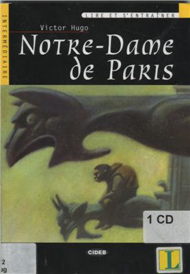 Hugo Victor. Notre-Dame de Paris