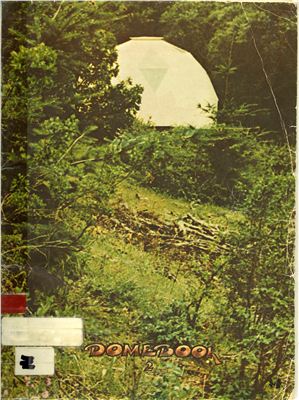 Lloyd K. Domebook. Геокупольный дом