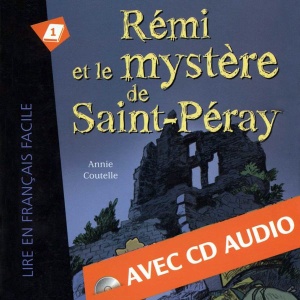 Coutelle Annie. Rémi et le mystère de Saint-Péray