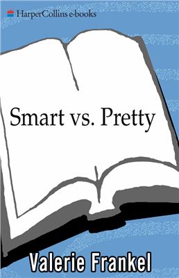 Frankel V. Smart Vs. Pretty