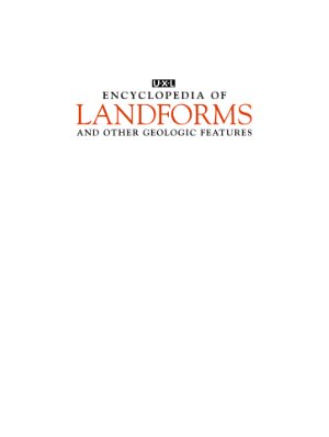 Nagel R. UXL Encyclopedia of Landforms and Other Geologic Features. Vol.1. Basin, Canyon, Cave, Coast and shore, Continental margin, Coral reef, Delta, Dune and other desert features