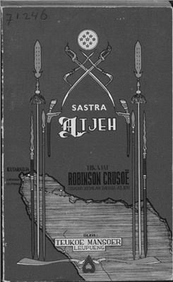 Mansoer Leupueng T. Hikajat Robinson Crusoё Disadur Kedalam Bahasa Aceh