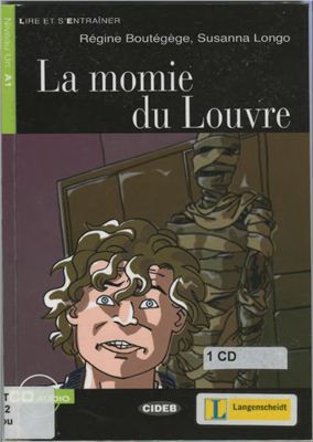 Boutégège Régine, Longo Susanna. La momie du Louvre